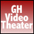 GH Video Theater